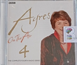 Ayres on The Air 4 written by Pam Ayres performed by Pam Ayres on Audio CD (Abridged)